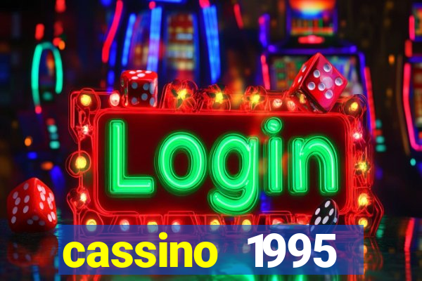 cassino 1995 dublado online